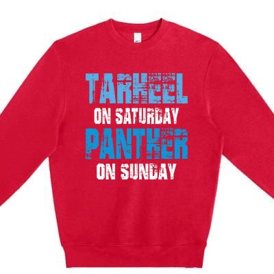 Tarheel on Saturday Panther on Sunday Tee Funny Sports Fans Premium Crewneck Sweatshirt