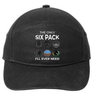 The Only Six Pack ILl Ever Need Pilot Aviation Aviator 7-Panel Snapback Hat