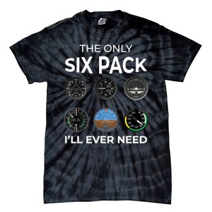 The Only Six Pack ILl Ever Need Pilot Aviation Aviator Tie-Dye T-Shirt