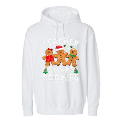 Teacher of Smart Cookies Gingerbread Christmas Teachers  Garment-Dyed Fleece Hoodie