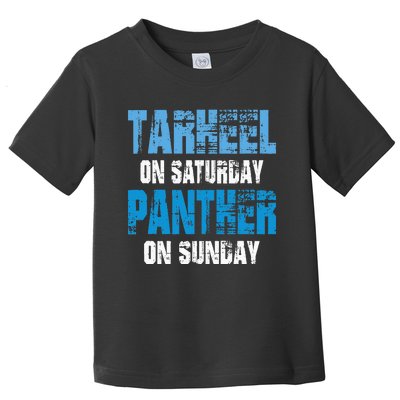 Tarheel On Saturday Panther On Sunday Funny Sports Fans Toddler T-Shirt