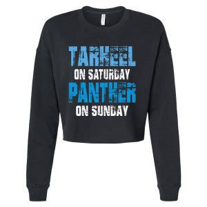 Tarheel On Saturday Panther On Sunday Funny Sports Fans Cropped Pullover Crew