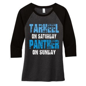 Tarheel On Saturday Panther On Sunday Funny Sports Fans Women's Tri-Blend 3/4-Sleeve Raglan Shirt