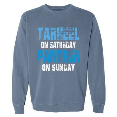 Tarheel On Saturday Panther On Sunday Funny Sports Fans Garment-Dyed Sweatshirt