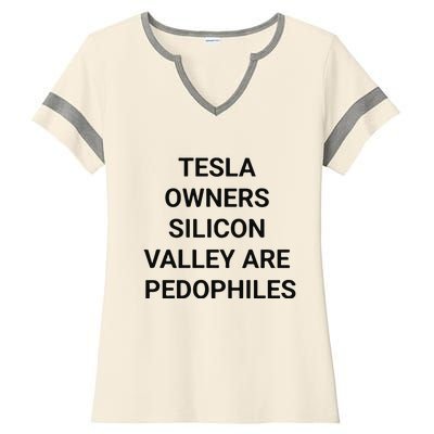 Tesla Owners Silicon Valley Are Pedophiles Ladies Halftime Notch Neck Tee