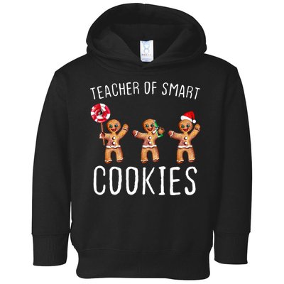 Teacher Of Smart Cookies Gingerbread Cute Christmas Toddler Hoodie