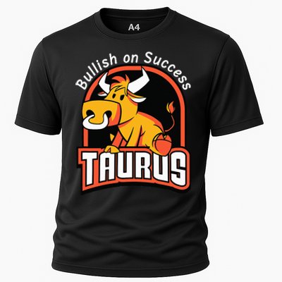 Taurusbullish on success funny affirmation horoscope sign Cooling Performance Crew T-Shirt