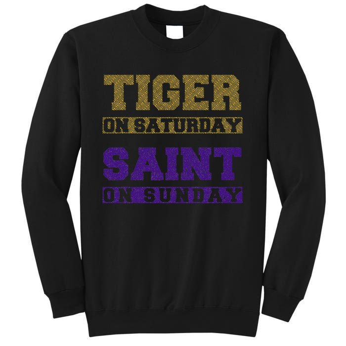 Tiger On Saturday Saint On Sunday Sweatshirt