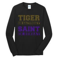 Tiger On Saturday Saint On Sunday Tall Long Sleeve T-Shirt