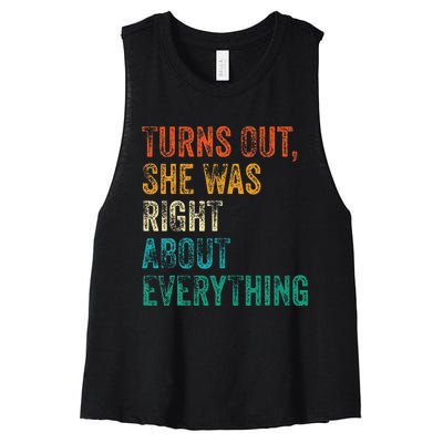 Turns Out She Was Right About Everything Women's Racerback Cropped Tank