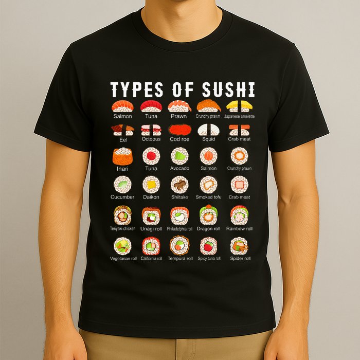 Types Of Sushi Sushi Nigiri Sashimi Salmon T-Shirt