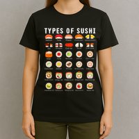 Types Of Sushi Sushi Nigiri Sashimi Salmon T-Shirt