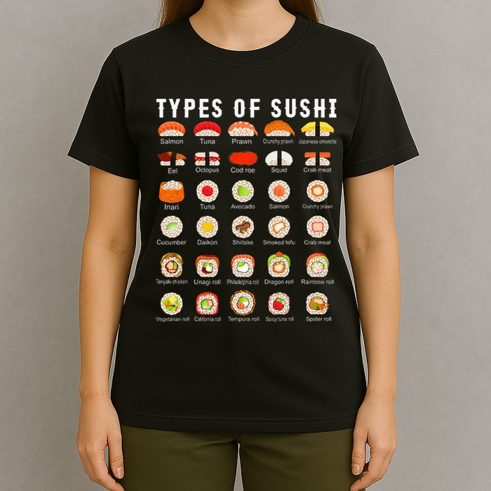 Types Of Sushi Sushi Nigiri Sashimi Salmon T-Shirt