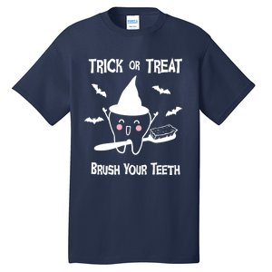 Trick Or Treat Brush Your Teeth Funny Dentist Halloween Cool Gift Tall T-Shirt