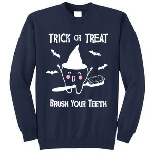 Trick Or Treat Brush Your Teeth Funny Dentist Halloween Cool Gift Tall Sweatshirt