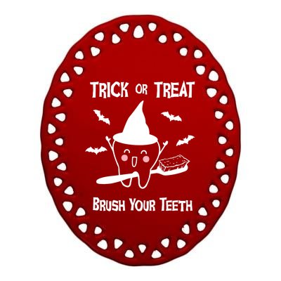 Trick Or Treat Brush Your Teeth Funny Dentist Halloween Cool Gift Ceramic Oval Ornament