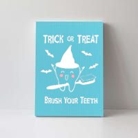 Trick Or Treat Brush Your Teeth Funny Dentist Halloween Cool Gift Canvas