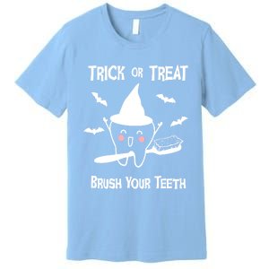 Trick Or Treat Brush Your Teeth Funny Dentist Halloween Cool Gift Premium T-Shirt