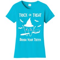 Trick Or Treat Brush Your Teeth Funny Dentist Halloween Cool Gift Women's T-Shirt