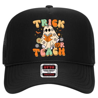 Trick Or Teach Teacher Groovy Halloween Retro Floral Ghost High Crown Mesh Back Trucker Hat