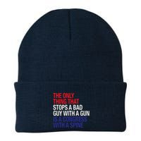 The Only Thing That Stops A Bad Guy With A Gun Is A Congress With A Spine Knit Cap Winter Beanie
