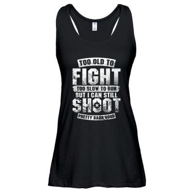 Too Old To Fight Too Slow To Run But I Can Still Shoot Ladies Essential Flowy Tank