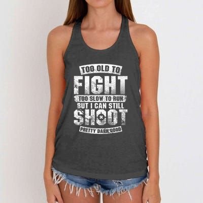 Too Old To Fight Too Slow To Run But I Can Still Shoot Women's Knotted Racerback Tank