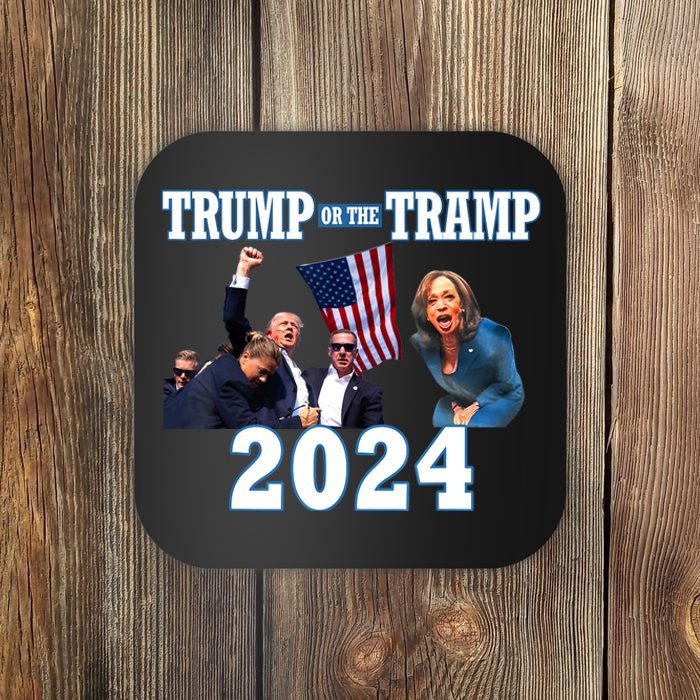 Trump Or The Tramp 2024 Vote For Trump Trump Vance 2024 Coaster