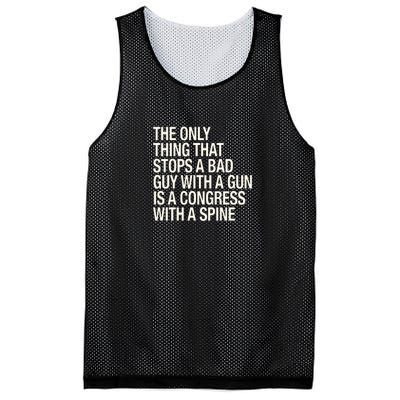 The Only Thing That Stops A Bad Guy With A Gun Is A Congress With A Spine Mesh Reversible Basketball Jersey Tank