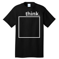 Think Outside The Box Tall T-Shirt