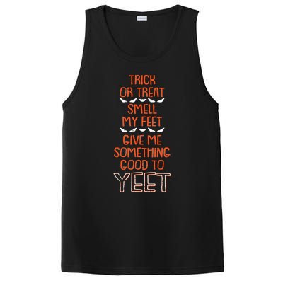 Trick Or Treat Smell My Feet Halloween Costume Yeet Meme Great Gift PosiCharge Competitor Tank