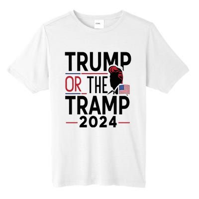 Trump Or The Tramp 2024 Tall Fusion ChromaSoft Performance T-Shirt