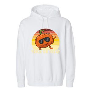 Trick Or Treat Dabbing Pumpkin Halloween Cute Gift Garment-Dyed Fleece Hoodie