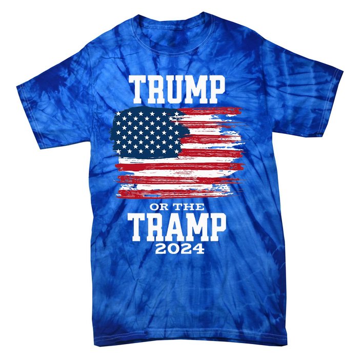 Trump Or The Tramp 2024 American Flag Tie-Dye T-Shirt