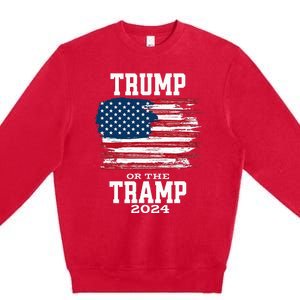 Trump Or The Tramp 2024 American Flag Premium Crewneck Sweatshirt