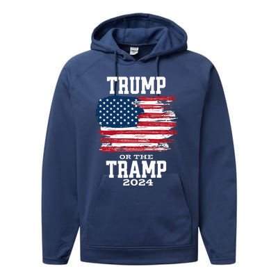 Trump Or The Tramp 2024 American Flag Performance Fleece Hoodie