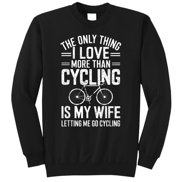 The Only Thing I Love More Than Cycling Vintage Retro Bike Sweatshirt