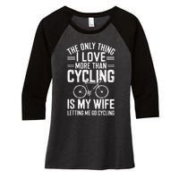 The Only Thing I Love More Than Cycling Vintage Retro Bike Women's Tri-Blend 3/4-Sleeve Raglan Shirt