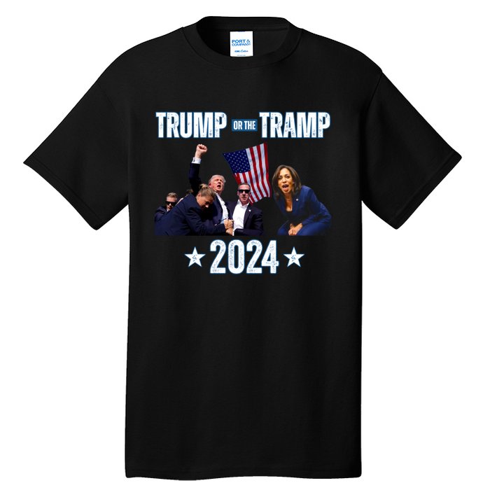 Trump Or The Tramp 2024 Vote For Trump Trump Vance 2024 Tall T-Shirt