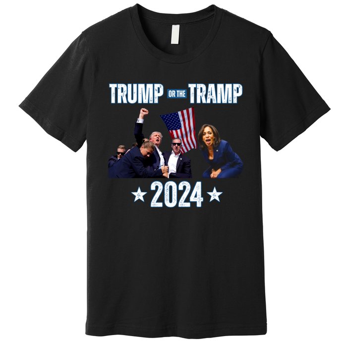 Trump Or The Tramp 2024 Vote For Trump Trump Vance 2024 Premium T-Shirt