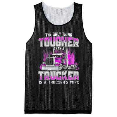 The Only Thing Tougher Than A Trucker Is A Trucker’s Wife Mesh Reversible Basketball Jersey Tank