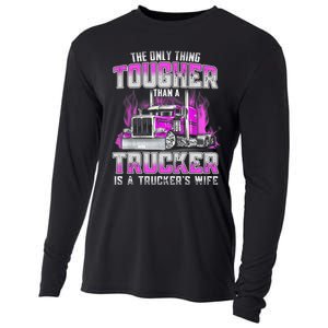 The Only Thing Tougher Than A Trucker Is A Trucker’s Wife Cooling Performance Long Sleeve Crew