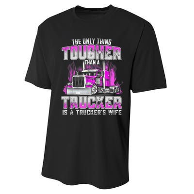 The Only Thing Tougher Than A Trucker Is A Trucker’s Wife Performance Sprint T-Shirt