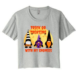 Trick Or Treating With My Gnomies Halloween Gnomes Cool Gift Women's Crop Top Tee