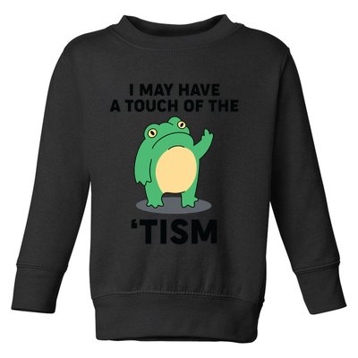 Touch Of The Tism Toddler Sweatshirt