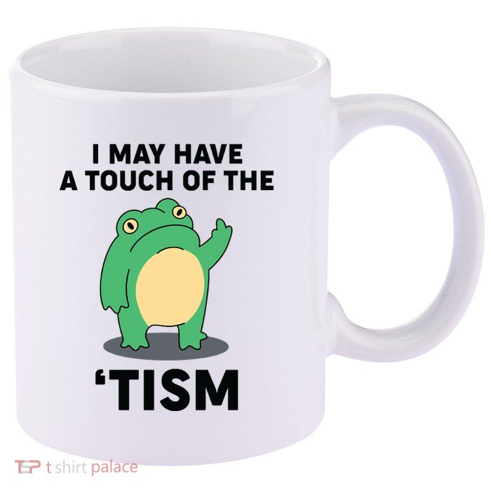Touch Of The Tism 11oz C Handle Ceramic Mug