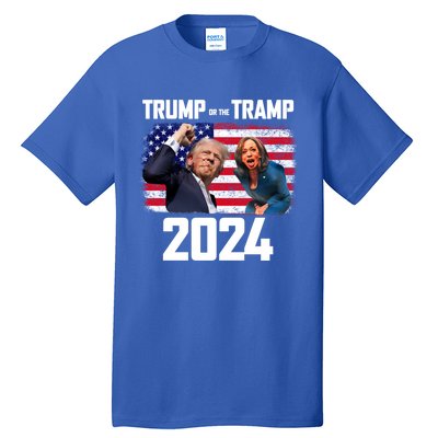 Trump Or The Tramp 2024 Vote For Trump Trump Vance 2024 Tall T-Shirt