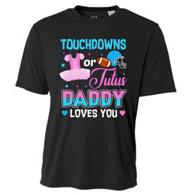 Touchdowns Or Tutus Daddy Loves You Gender Reveal Cooling Performance Crew T-Shirt