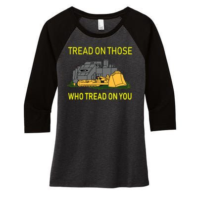 Tread On Those Who Tread On You Women's Tri-Blend 3/4-Sleeve Raglan Shirt