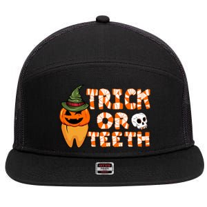 Trick Or Teeth Funny Dentist Halloween Dental Squad Gift 7 Panel Mesh Trucker Snapback Hat